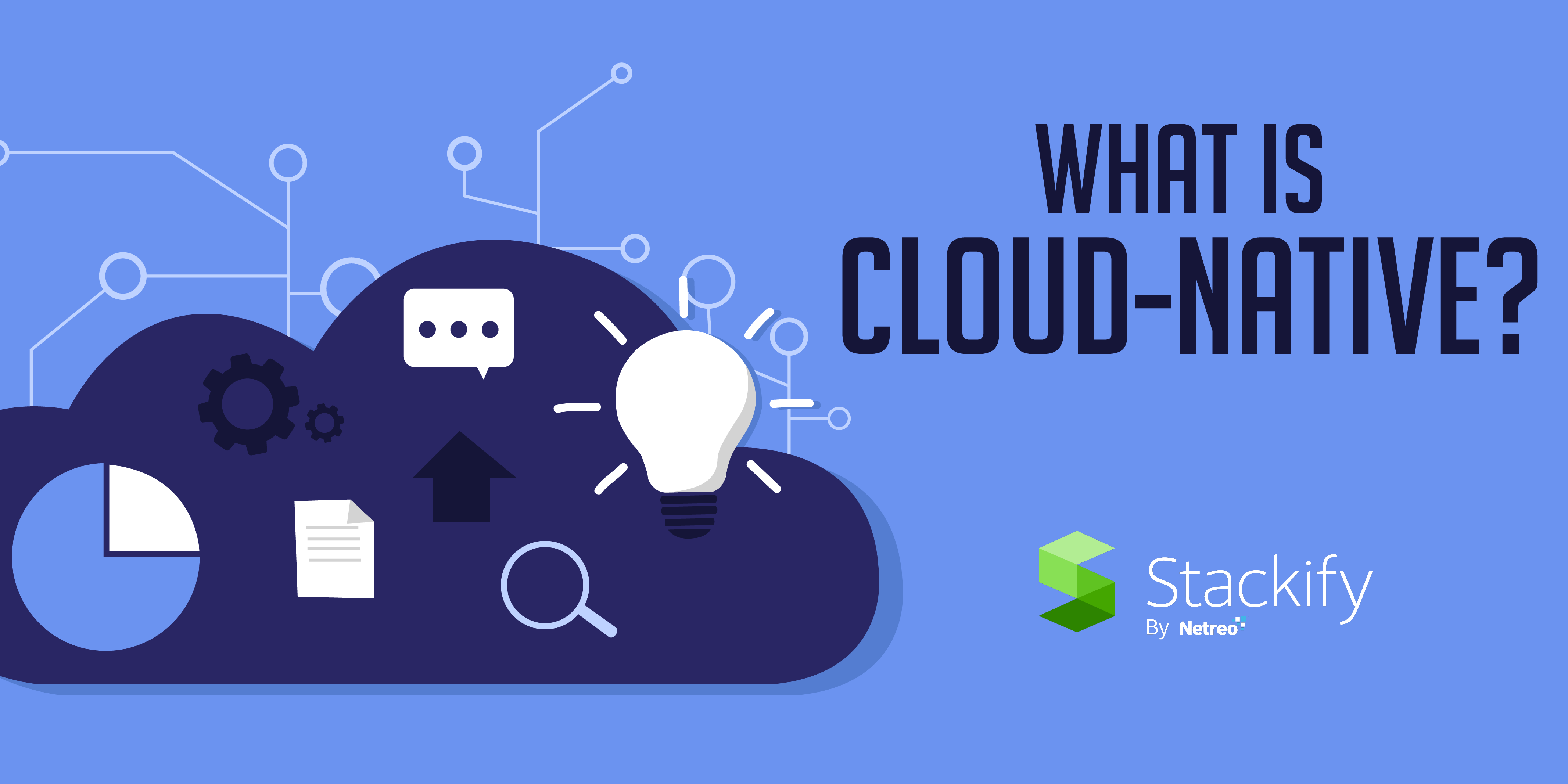 Cloud Native Architecture Everything You Need To Know Cloud Native Architecture Everything You Need To Know